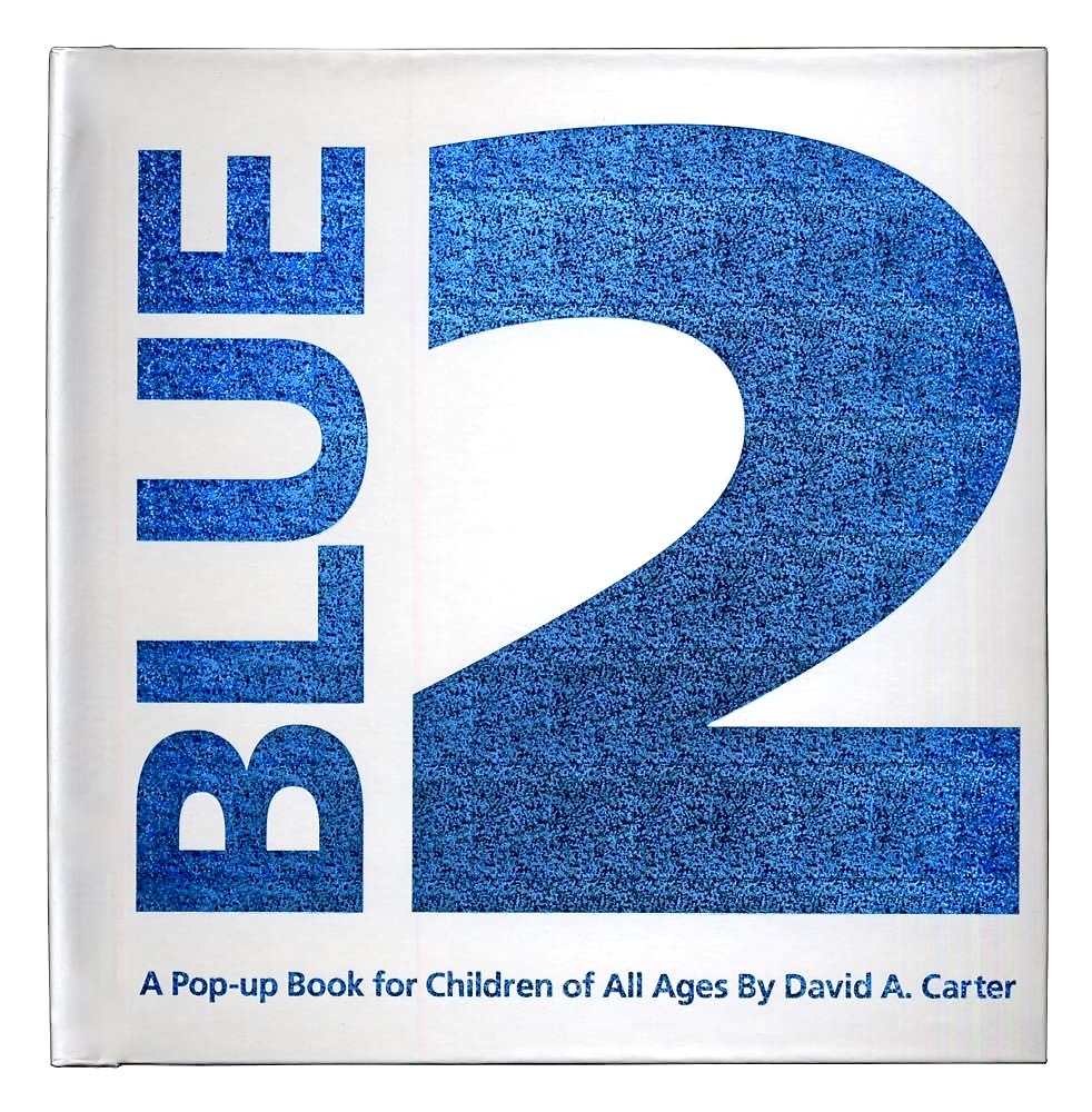 Blue 2 (Limited-Special Edition): A Pop-up Book for Children of All Ages by David Carter